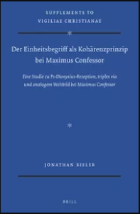 Der Einheitsbegriff als Koharenzprinzip bei Maximus Confessor book cover