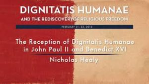 the reception of digintatis humanae in john paul ii and benedict XVI - nicholas healy